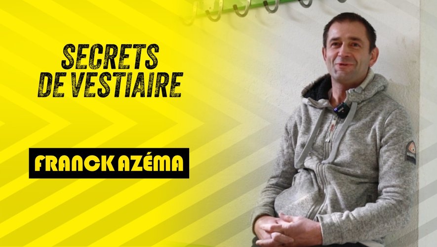 Secrets de vestiaire : Franck Azema « Tu vois des coups de casques, de tout, mais rien de choquant »