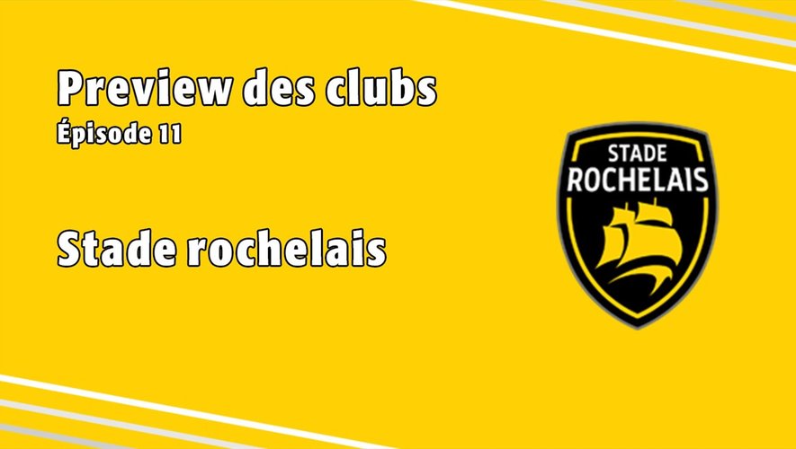 Preview des clubs : La Rochelle