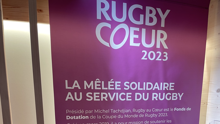 L'opération Rugby au Coeur 2023 a pour but de soutenir les organisations qui oeuvrent pour la Coupe du monde