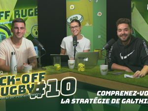 Vidéo. XV de France : comprenez-vous la stratégie de Fabien Galthié ? Kick-Off Rugby #10