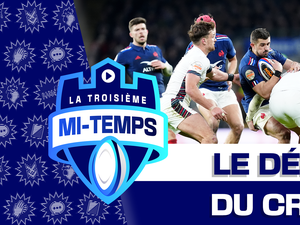 Vidéo. 6 Nations 2025. Défaite frustrante des Bleus en Angleterre : revivez le débrief du "crunch" dans la Troisième Mi-Temps !