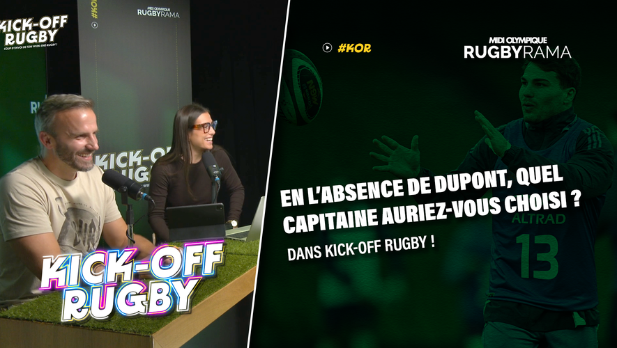 Kick Off In Rugby Vidéo. XV de France : en l’absence d’Antoine Dupont, quel capitaine ...
