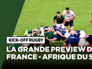 Direct. Sommes-nous mieux armés qu'en 2023 ? La grande preview de France - Afrique du Sud dans Kick-off Rugby !