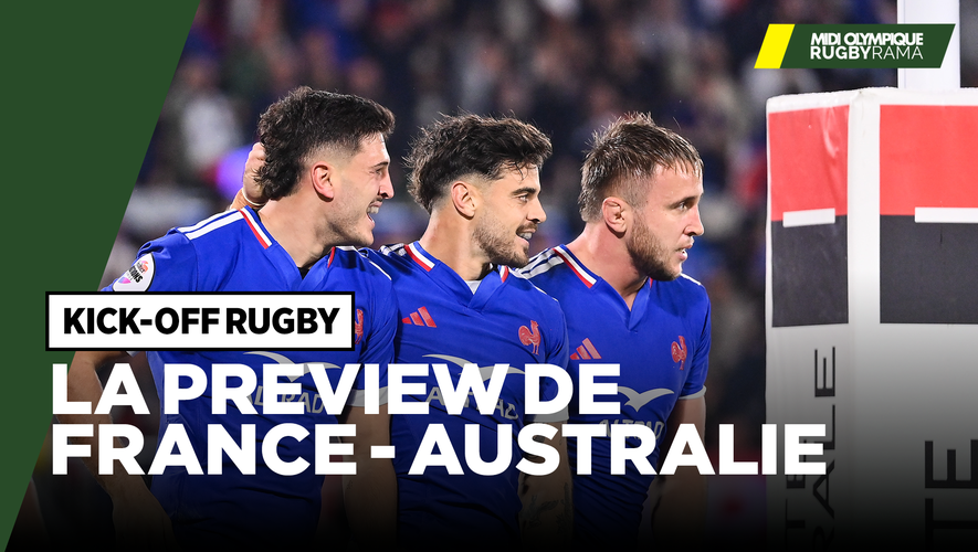 Kick Off In Rugby Direct. Kick-Off Rugby : la preview de France – Australie, dernier ...