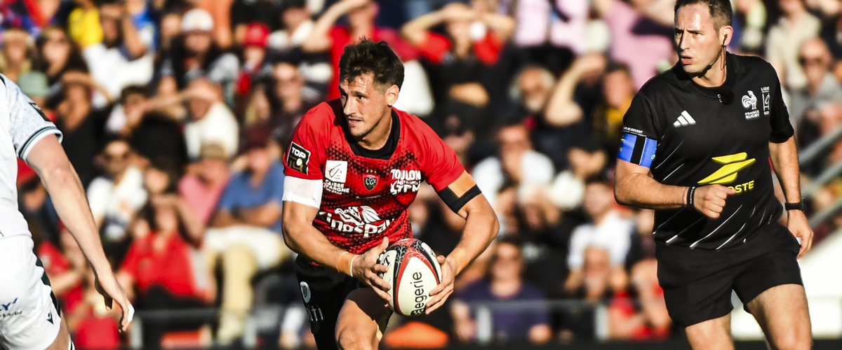 Top 14 – Toulon : Serin et Dréan sont prêts à défier Montauban, des internationaux en vacances