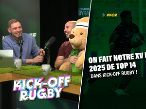 Top 14 - On fait notre XV de l'année 2025 en championnat ! Suivez Kick-Off Rugby