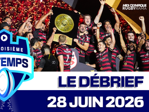Direct. Top 14 - Le grand débrief de la finale Toulouse - Montpellier et du quatrième sacre toulousain de suite dans la Troisième mi-temps