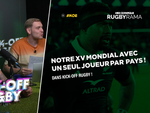 Vidéo. On fait notre XV mondial avec un seul joueur par pays ! *Kick-Off Rugby*