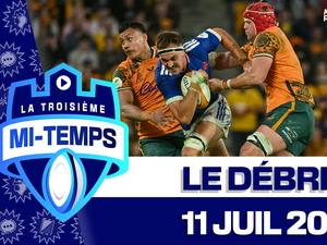 Vidéo. Australie - France - Les Bleus en démonstration à Brisbane ! Le débrief du match dans la Troisième mi-temps