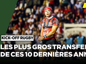 Direct. Quel est le plus gros transfert de ces dix dernières années ? Jérôme Chabran, agent sportif, est notre invité dans Kick-off Rugby !