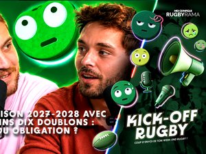 Une saison 2027-2028 avec au moins dix doublons : folie ou obligation ? Lenni Nouchi est notre invité dans Kick-Off Rugby !